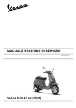 Load image into Gallery viewer, PIAGGIO VESPA S50 4T 2008 SERVICE STATION MANUAL IN ENGLISH SCOOTER

