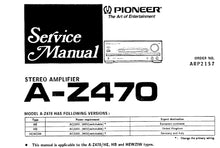 Load image into Gallery viewer, PIONEER A-Z470 SERVICE MANUAL ENGLISH STEREO AMPLIFIER
