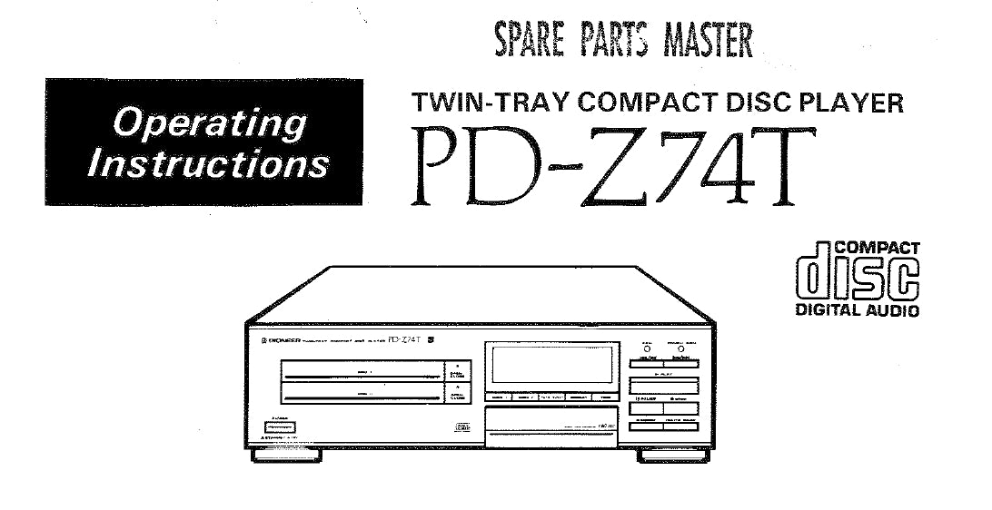 PIONEER PD-Z74T OPERATING INSTRUCTIONS ENGLISH TWIN TRAY CD PLAYER ...