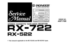 Load image into Gallery viewer, PIONEER RX-1220 RX-722 RX-522 SERVICE MANUAL ENGLISH STEREO CASSETTE TAPE DECK RECEIVER
