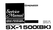 Load image into Gallery viewer, PIONEER SX-1600 SX-1500 SERVICE MANUAL IN ENGLISH STEREO RECEIVER
