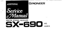 Load image into Gallery viewer, PIONEER SX-690 SERVICE MANUAL IN ENGLISH AM FM STEREO RECEIVER
