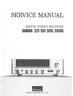 SANSUI 221 331 331L 331SS AM FM STEREO RECEIVER SERVICE MANUAL