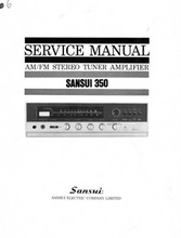 Load image into Gallery viewer, SANSUI 350 AM/FM STEREO TUNER AMPLIFIER SERVICE MANUAL
