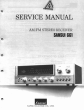 Load image into Gallery viewer, SANSUI 661 AM/FM STEREO RECEIVER SERVICE MANUAL
