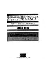 Load image into Gallery viewer, SANSUI 5500 OPERATING INSTRUCTIONS AND SERVICE MANUAL IN ENGLISH AM FM STEREO RECEIVER
