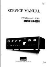 Load image into Gallery viewer, SANSUI AU-6600 SERVICE MANUAL IN ENGLISH STEREO AMPLIFIER
