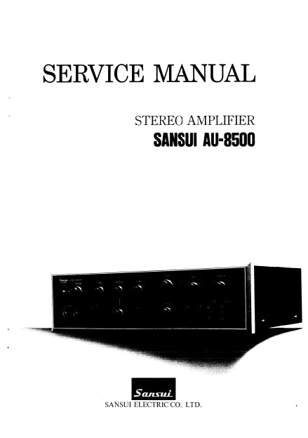 SANSUI AU-8500 SERVICE MANUAL IN ENGLISH STEREO AMPLIFIER