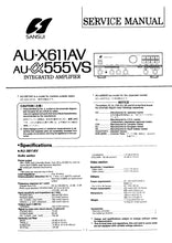 Load image into Gallery viewer, SANSUI AU-X611AV AU-a555VS SERVICE MANUAL ENGLISH INTEGRATED AMPLIFIER
