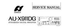 Load image into Gallery viewer, SANSUI AU-X911DG SERVICE MANUAL ENGLISH INTEGRATED DIGITAL AMPLIFIER
