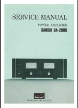 Load image into Gallery viewer, SANSUI BA-2000 SERVICE MANUAL BOOK IN ENGLISH POWER AMPLIFIER
