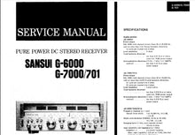 Load image into Gallery viewer, SANSUI G-6000 G-7000 G-701 SERVICE MANUAL ENGLISH PURE POWER DC STEREO RECEIVER
