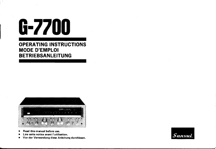 SANSUI G-7700 OPERATING INSTRUCTIONS MODE D'EMPLOI BETRIEBSANLEITUNG ENG FRANC DEUT PURE POWER DC STEREO RECEIVER