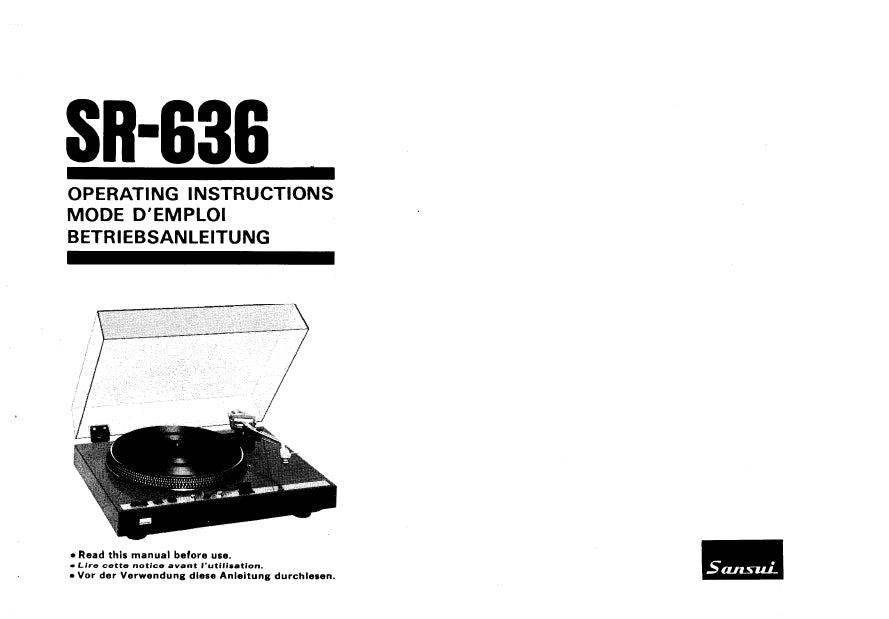 SANSUI SR- 636 OPERATING INSTRUCTIONS MODE D'EMPLOI BETRIEBSANLEITUNG ENG FRANC DEUT STEREO TURNTABLE