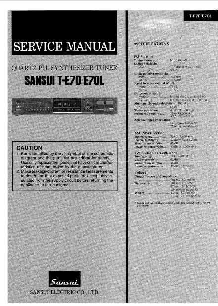 SANSUI T-E70 T-E70L SERVICE MANUAL ENGLISH QUARTZ PLL SYNTHESIZER TUNER