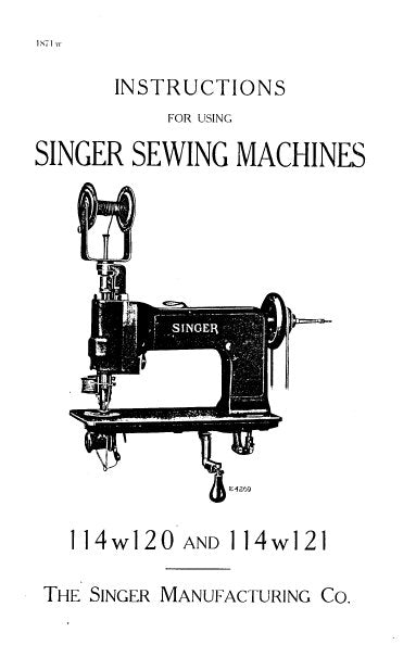 SINGER 114W120 114W121 INSTRUCTIONS ENGLISH SEWING MACHINES – THE ...