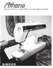 Load image into Gallery viewer, SINGER 1200 ATHENA INSTRUCTION MANUAL ENGLISH SEWING MACHINE
