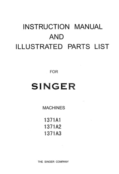 SINGER 1371A1 1371A2 1371A3 INSTRUCTION MANUAL ENGLISH SEWING MACHINE