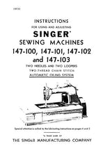 Load image into Gallery viewer, SINGER 147-100 147-101 147-102 147-103 INSTRUCTIONS FOR USING AND ADJUSTING ENGLISH SEWING MACHINES
