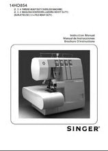 Load image into Gallery viewer, SINGER 14HD854 INSTRUCTION MANUAL MANUAL DE INSTRUCCIONES BROCHURE D'INSTRUCTIONS ENG ESP FRANC SEWING MACHINE
