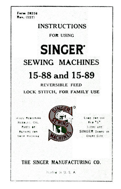 SINGER 15-88 15-89 INSTRUCTION MANUAL ENGLISH SEWING MACHINES – THE ...