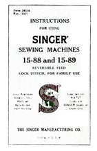 Load image into Gallery viewer, SINGER 15-88 15-89 INSTRUCTION MANUAL ENGLISH SEWING MACHINES
