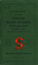 Load image into Gallery viewer, SINGER 15-88 15-89 INSTRUCTIONS BOOK IN ENGLISH SEWING MACHINES
