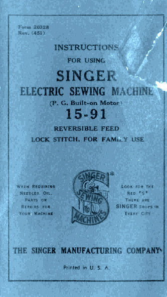 SINGER 15-91 INSTRUCTIONS BOOK IN ENGLISH ELECTRIC SEWING MACHINE
