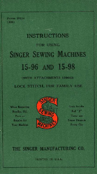 SINGER 15-96 15-98 INSTRUCTIONS BOOK IN ENGLISH SEWING MACHINES