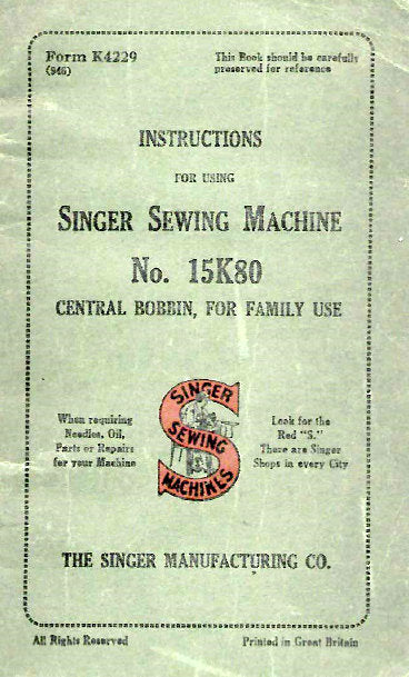 SINGER 15K80 INSTRUCTIONS BOOK IN ENGLISH SEWING MACHINE