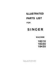 Load image into Gallery viewer, SINGER 1831U 1832U 1842U ILLUSTRATED PARTS LIST ENGLISH SEWING MACHINE
