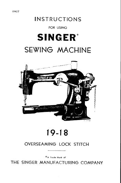 SINGER 19-18 INSTRUCTIONS ENGLISH SEWING MACHINE