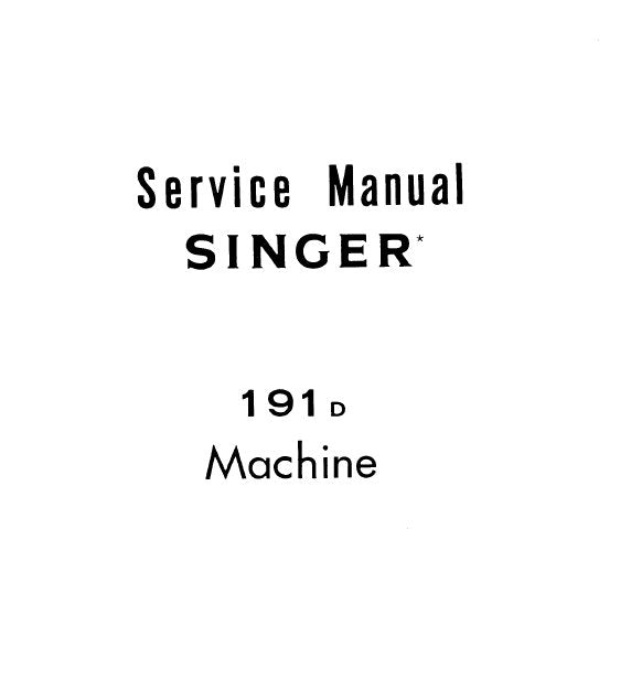 SINGER 191D SERVICE MANUAL ENGLISH SEWING MACHINE