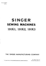 Load image into Gallery viewer, SINGER 191K1 191K2 191K3 INSTRUCTIONS ENGLISH SEWING MACHINE
