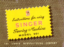 Load image into Gallery viewer, SINGER 201 201K INSTRUCTION MANUAL ENGLISH SEWING MACHINE
