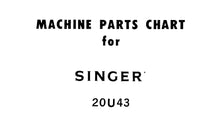 Load image into Gallery viewer, SINGER 20U43 LIST OF PARTS ENGLISH SEWING MACHINE
