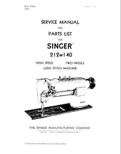 Load image into Gallery viewer, SINGER 212W140 SERVICE MANUAL ENGLISH SEWING MACHINE
