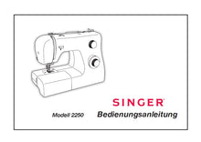 Load image into Gallery viewer, SINGER 2250 TRADITION BEDIENUNGSANLEITUNG DEUTSCH NAHMASCHINE
