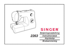 Load image into Gallery viewer, SINGER 2263 FASHION MATE BETJENINGSVEJLEDNING INSTRUKTIONSBOK KAYTTOOHJE BRUKSANVISNING DK SW FI NO SEWING MACHINE
