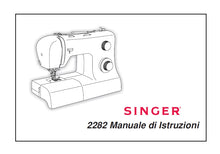 Load image into Gallery viewer, SINGER 2282 TRADITION MANUALE DI ISTRUZIONI  MANUAL DE INSTRUCCOES ITALIANO ESPANOL  SEWING MACHINE
