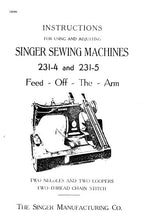 Load image into Gallery viewer, SINGER 231-4 231-5 INSTRUCTIONS FOR USING AND ADJUSTING ENGLISH SEWING MACHINE
