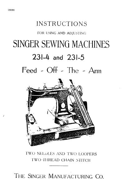 SINGER 231-4 231-5 INSTRUCTIONS FOR USING AND ADJUSTING ENGLISH SEWING MACHINE