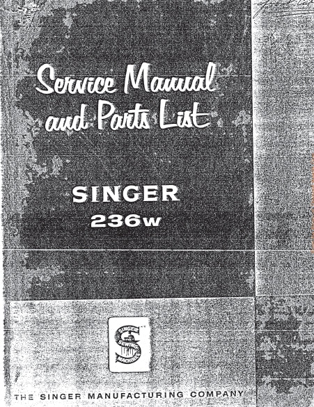 SINGER 236W SERVICE MANUAL ENGLISH SEWING MACHINE