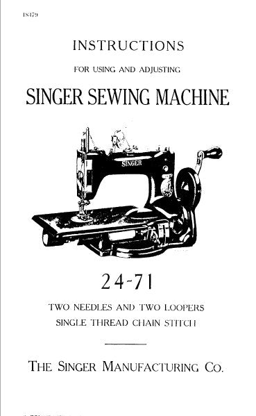 SINGER 24-71 INSTRUCTIONS FOR USING AND ADJUSTING ENGLISH SEWING MACHINE