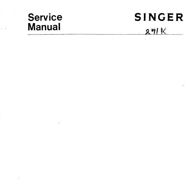 SINGER 271K SERVICE MANUAL ENGLISH SEWING MACHINE