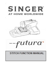 Load image into Gallery viewer, SINGER 27 FUTURA STITCH FUNCTION INSTRUCTION MANUAL ENGLISH SEWING MACHINE
