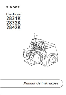 SINGER 2800 2831K 2832K 2842K MANUAL DE INSTRUCOES PT OVERLOQUE MAQUINA DE COSTURA