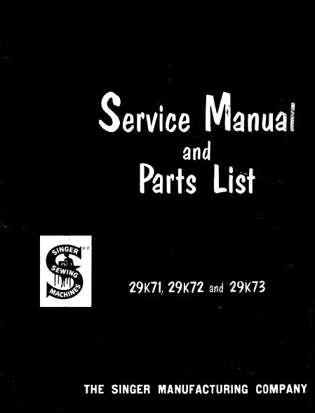 SINGER 29K71 29K72 29K73 SERVICE MANUAL ENGLISH SEWING MACHINE