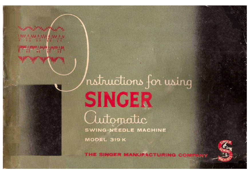 SINGER 319K 319K2 AUTOMATIC INSTRUCTIONS BOOK IN ENGLISH SEWING MACHINE