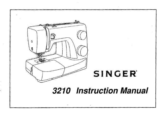 SINGER 3210 INSTRUCTION MANUAL ENGLISH SEWING MACHINE